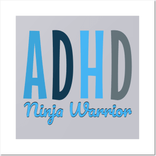 ADHD ninja warrior attention deficit hyperactive disorder - funny adhd t-shirts and more products Posters and Art